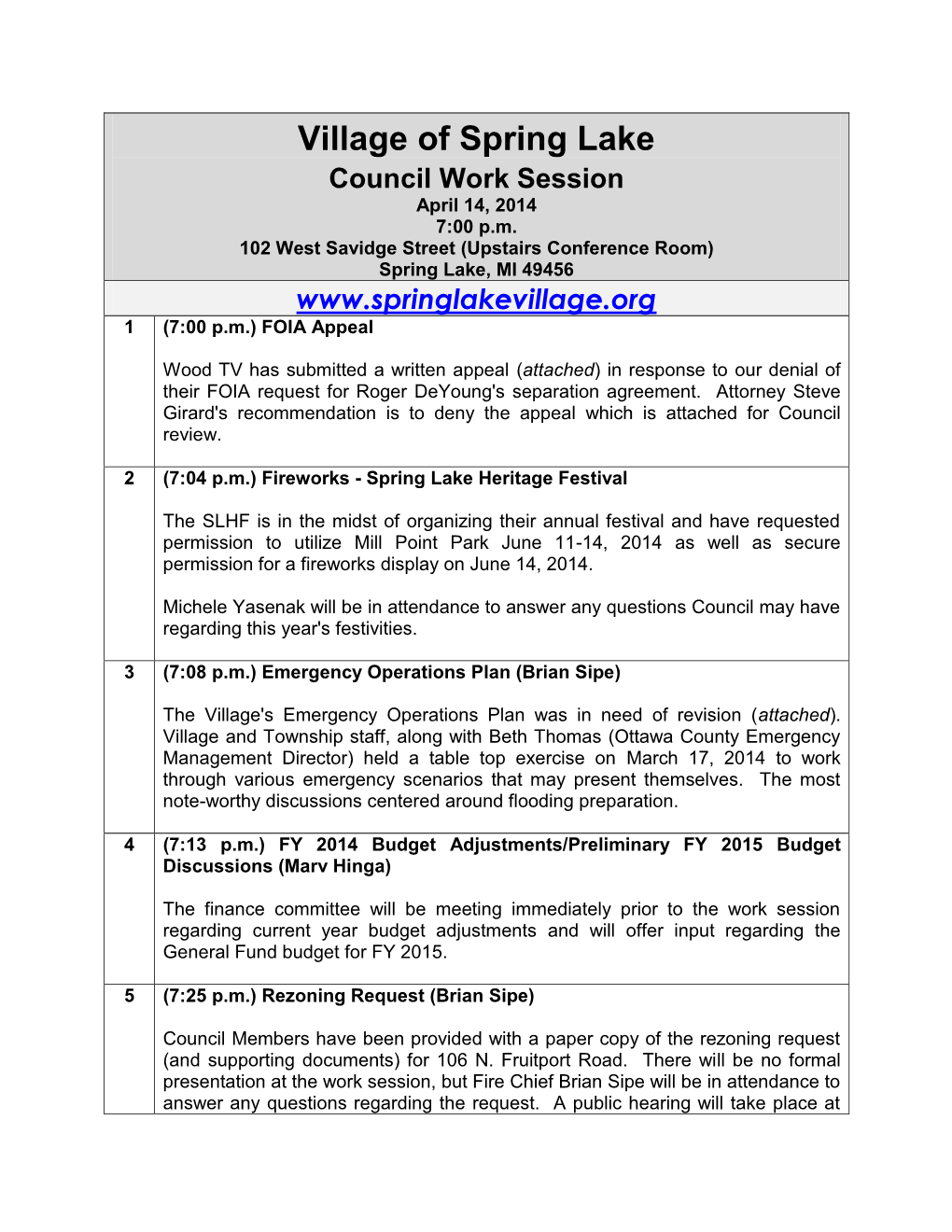 Village of Spring Lake Council Work Session April 14, 2014 7:00 P.M