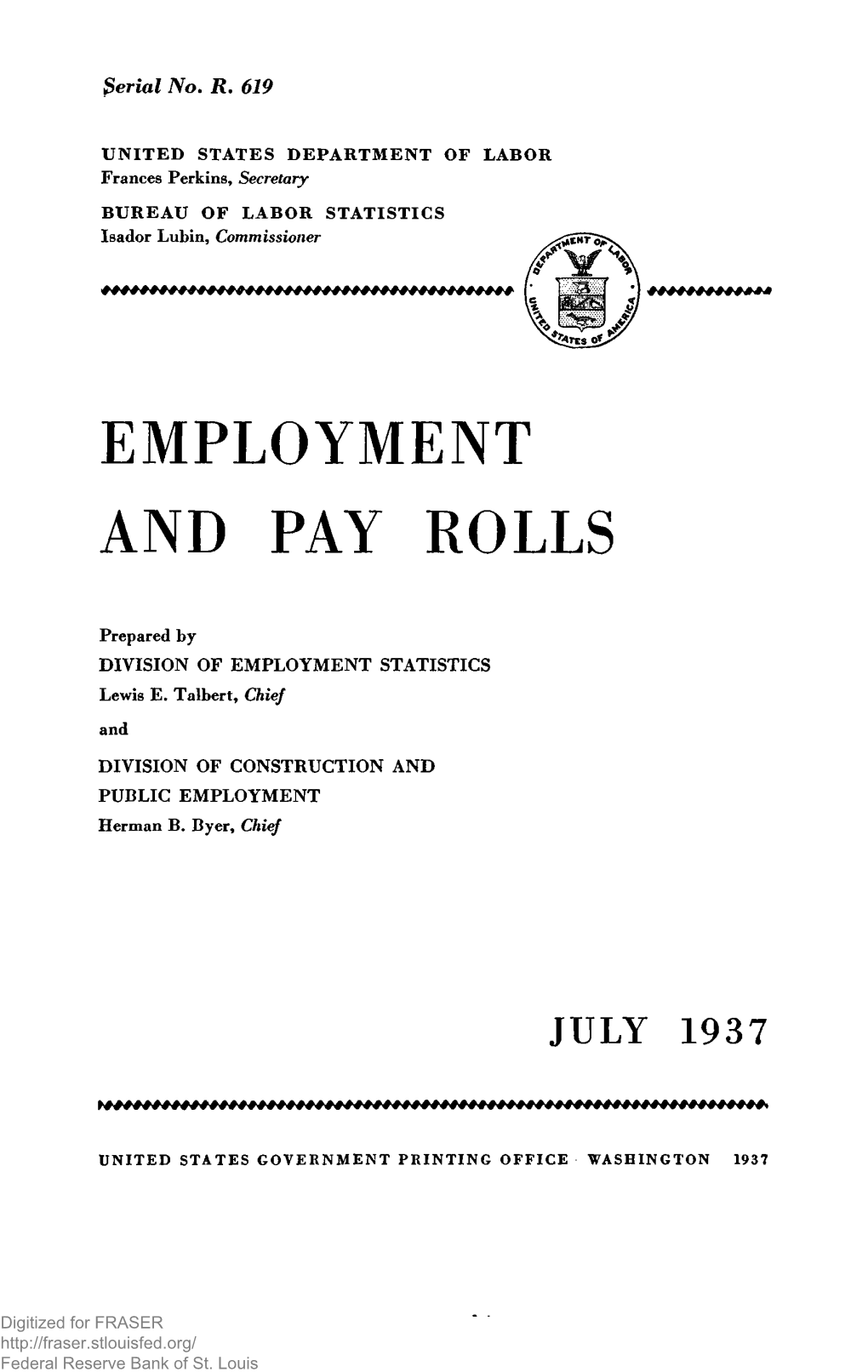 Employment and Pay Rolls July 1937