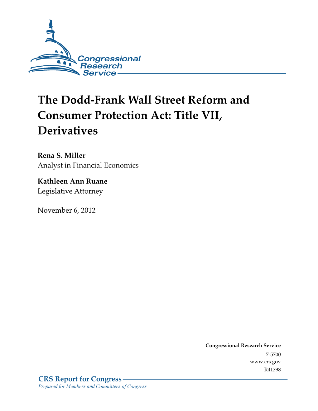 The Dodd-Frank Wall Street Reform and Consumer Protection Act: Title VII, Derivatives