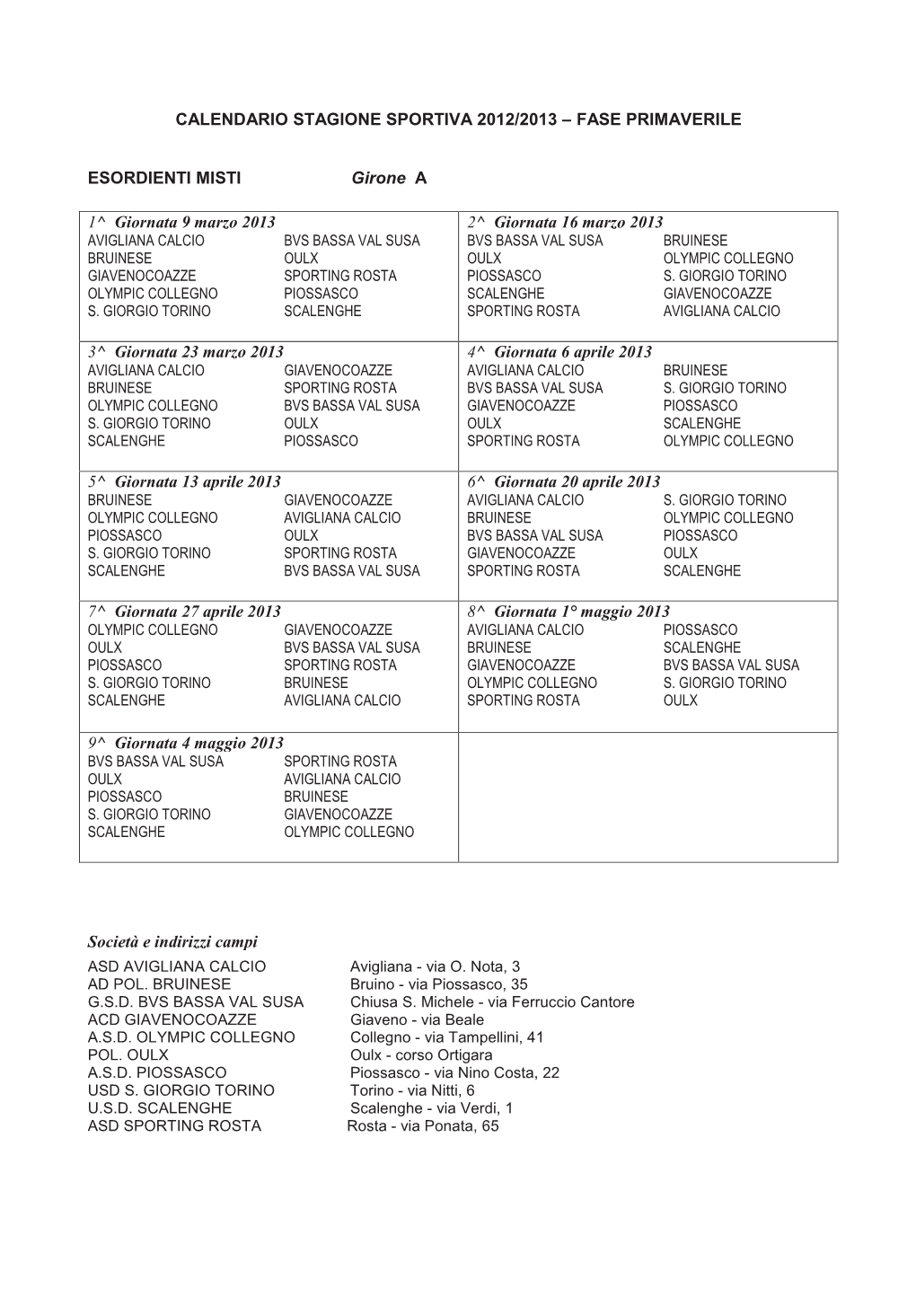 Calendario Stagione Sportiva 2012/2013 – Fase Primaverile