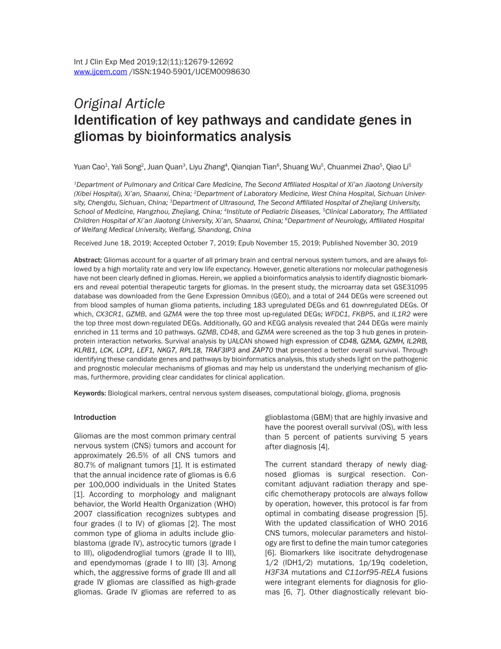 Original Article Identification of Key Pathways and Candidate Genes in Gliomas by Bioinformatics Analysis