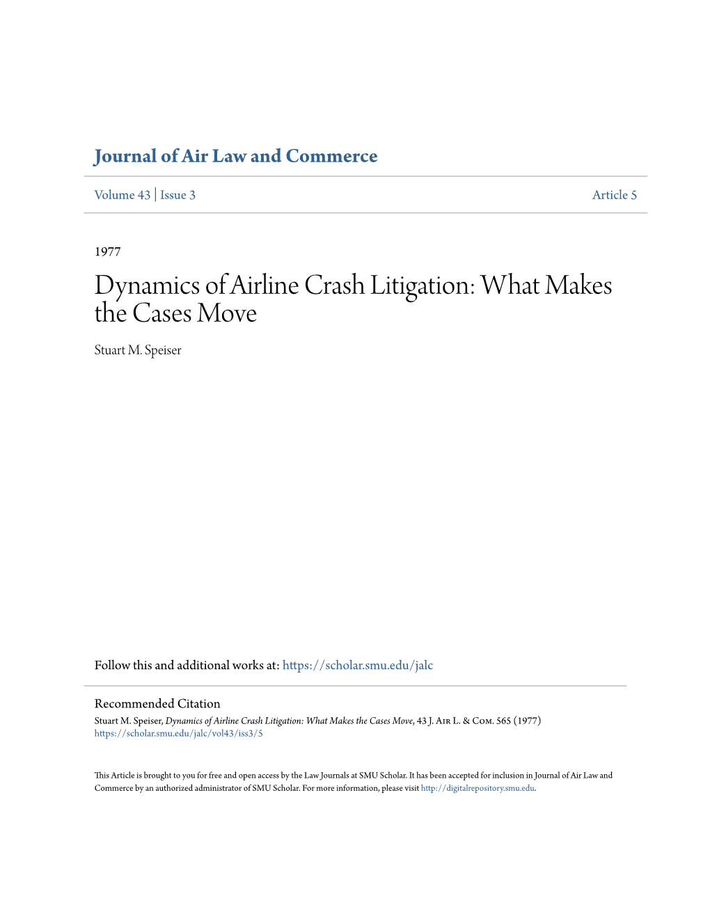 Dynamics of Airline Crash Litigation: What Makes the Cases Move Stuart M