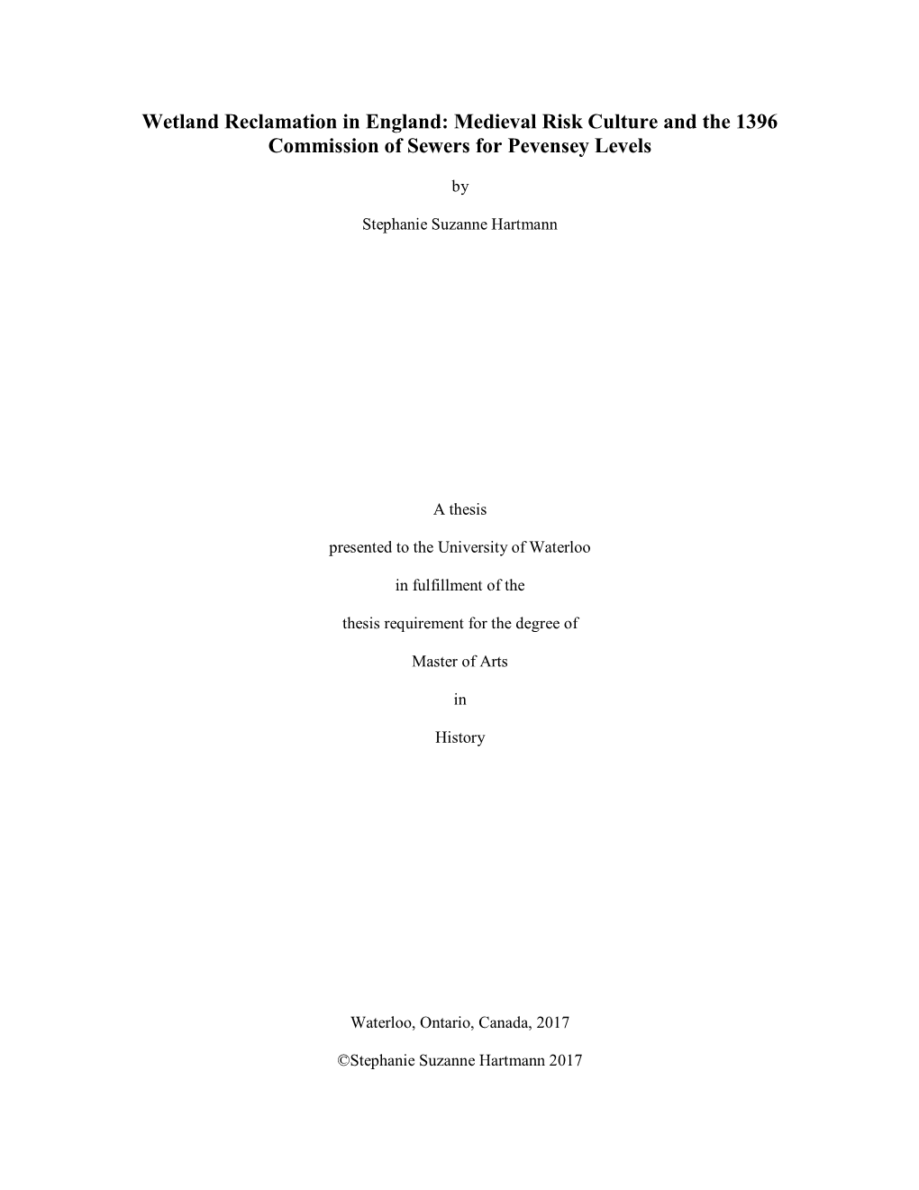 Wetland Reclamation in England: Medieval Risk Culture and the 1396 Commission of Sewers for Pevensey Levels