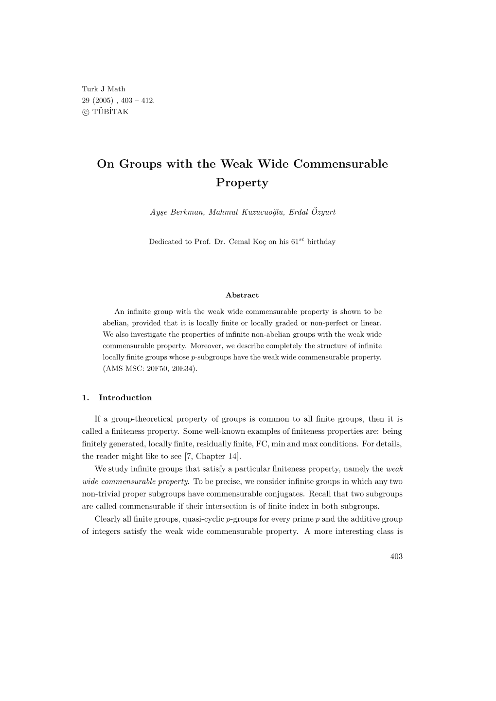 On Groups with the Weak Wide Commensurable Property