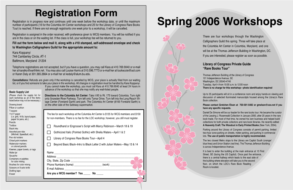 Spring 2006 Workshops Registration Is Assigned in the Order Received, with Preference Given to WCG Members