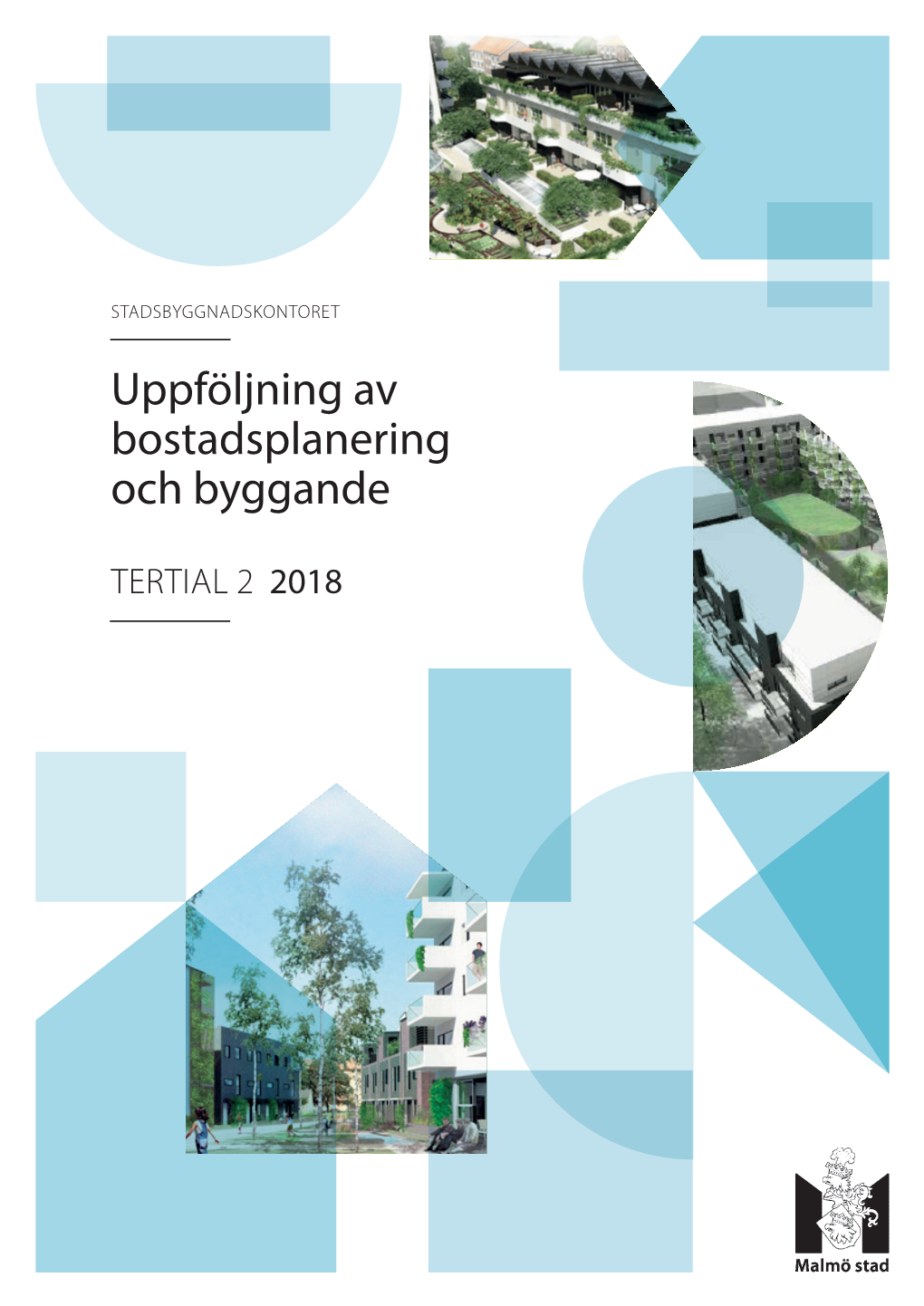 Uppföljning Av Bostadsplanering Och Byggande