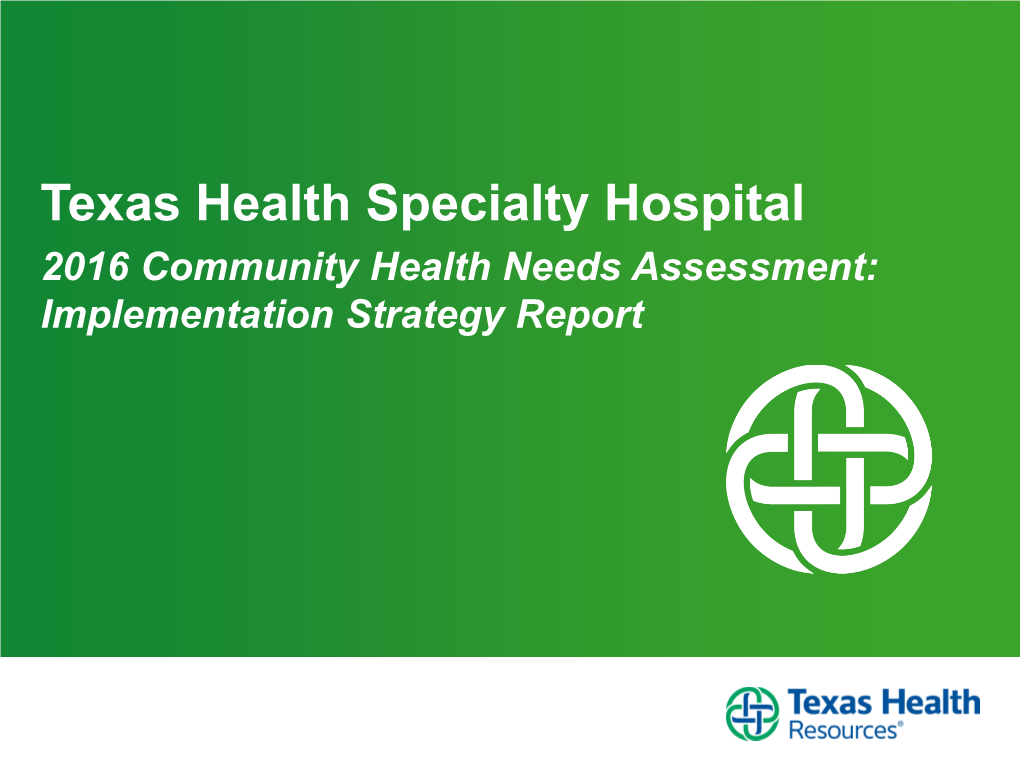 Texas-Health-Specialty-Hospital-Implementation-Strategy-Report.Pdf
