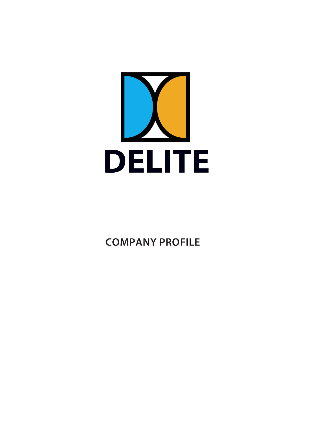 COMPANY PROFILE Company Profile