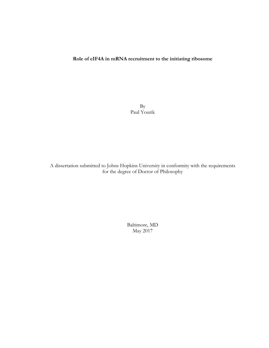 Role of Eif4a in Mrna Recruitment to the Initiating Ribosome by Paul