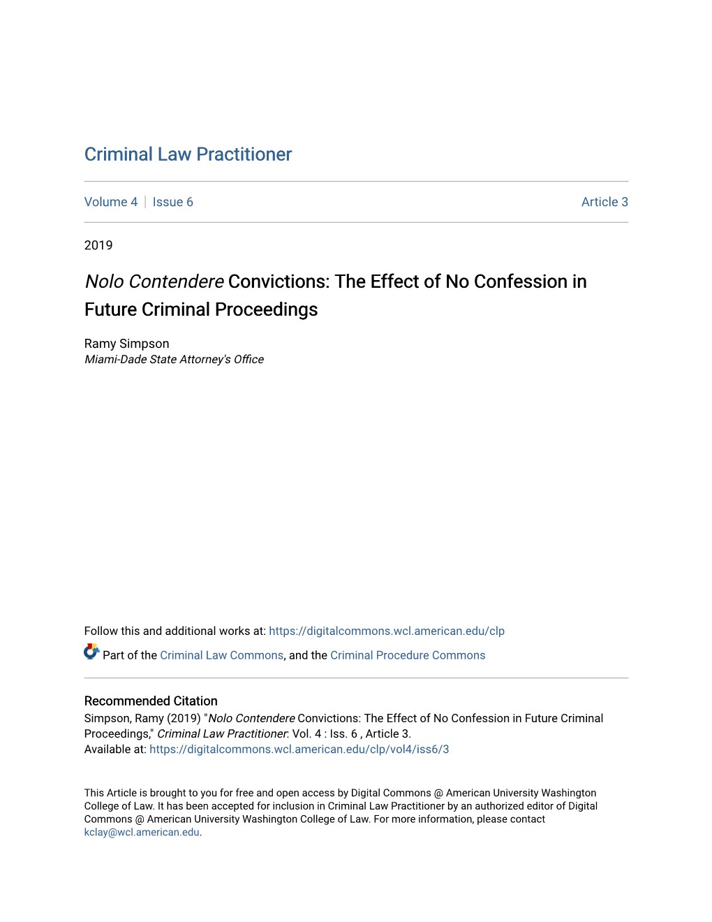 Nolo Contendere Convictions: the Effect of No Confession in Future Criminal Proceedings