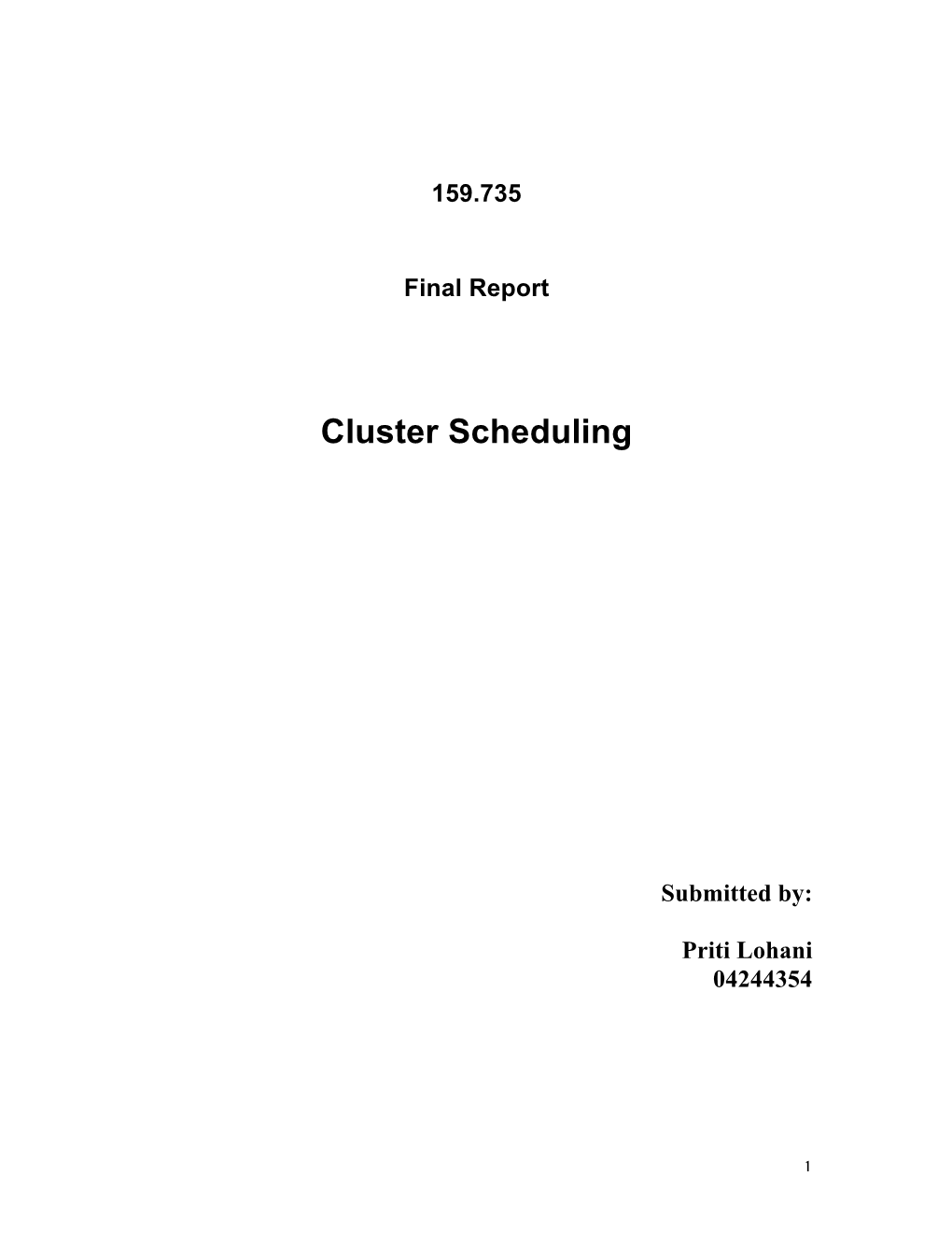 Cluster Scheduling