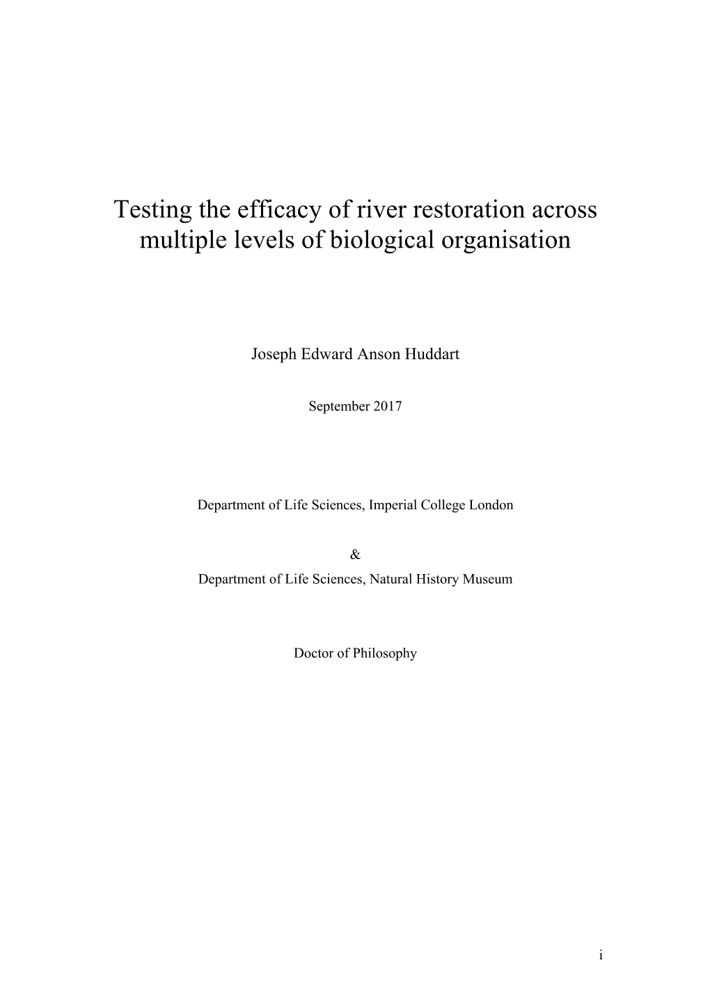 Testing the Efficacy of River Restoration Across Multiple Levels of Biological Organisation
