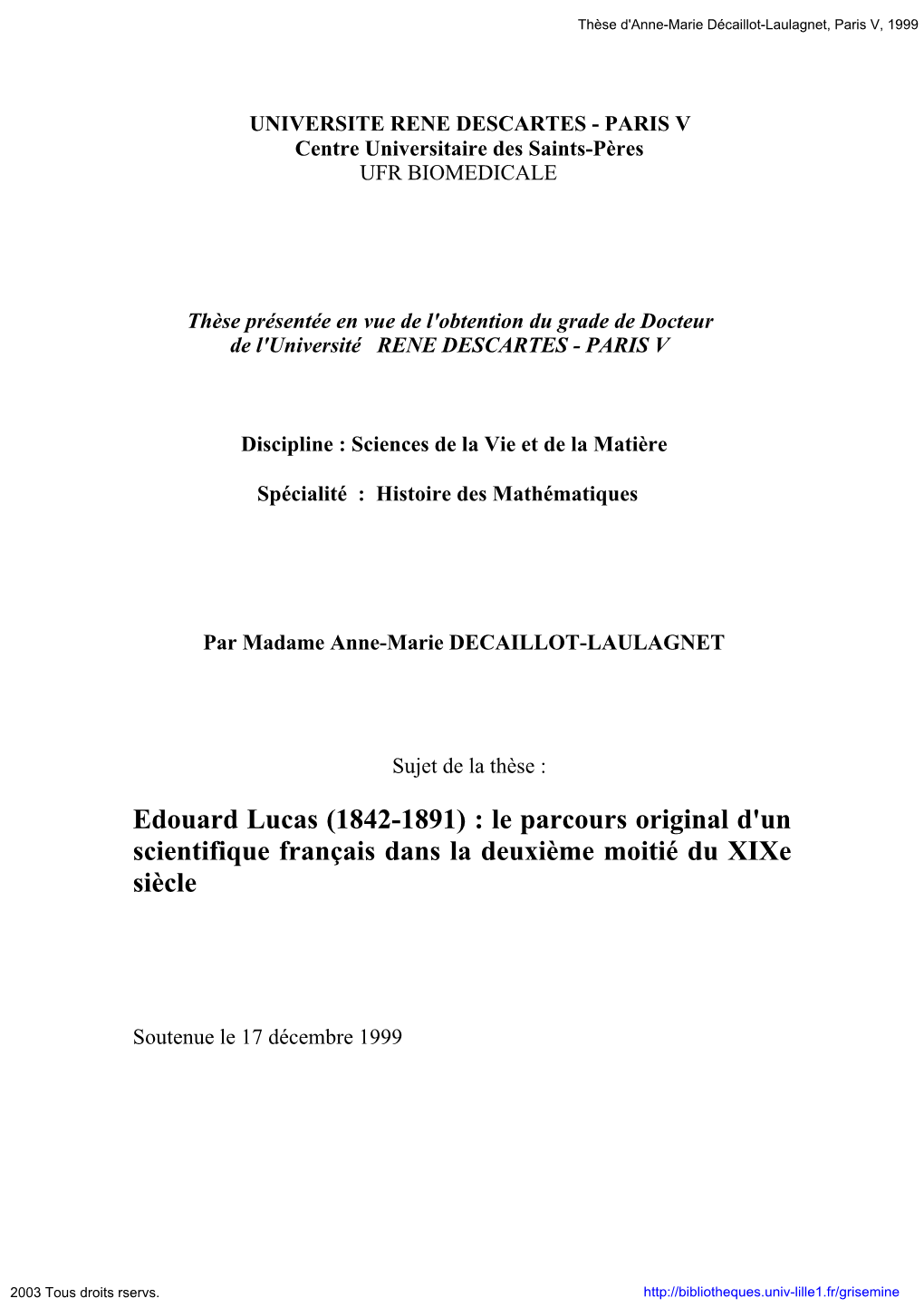 Edouard Lucas (1842-1891) : Le Parcours Original D'un Scientifique Français Dans La Deuxième Moitié Du Xixe Siècle