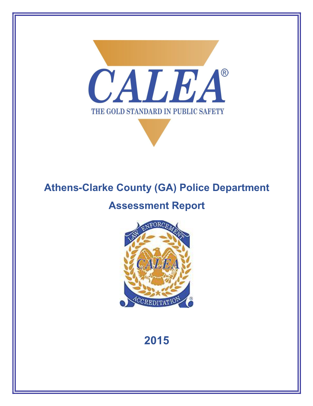 Athens-Clarke County (GA) Police Department Assessment Report