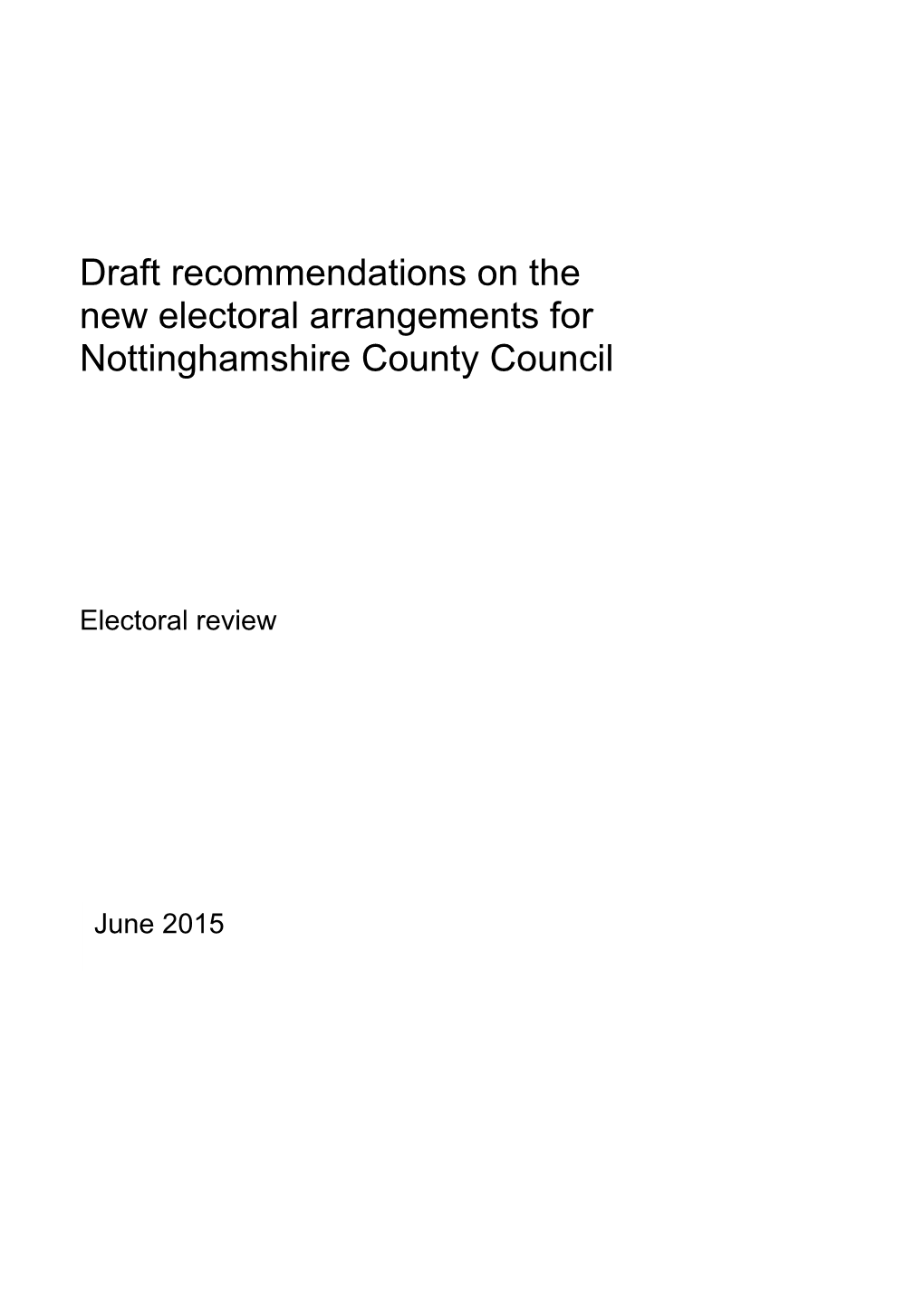 Draft Recommendations on the New Electoral Arrangements for Nottinghamshire County Council