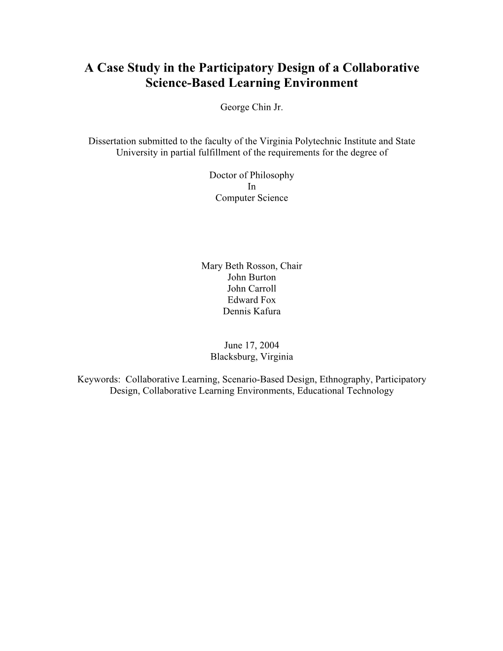 A Case Study in the Participatory Design of a Collaborative Science-Based Learning Environment