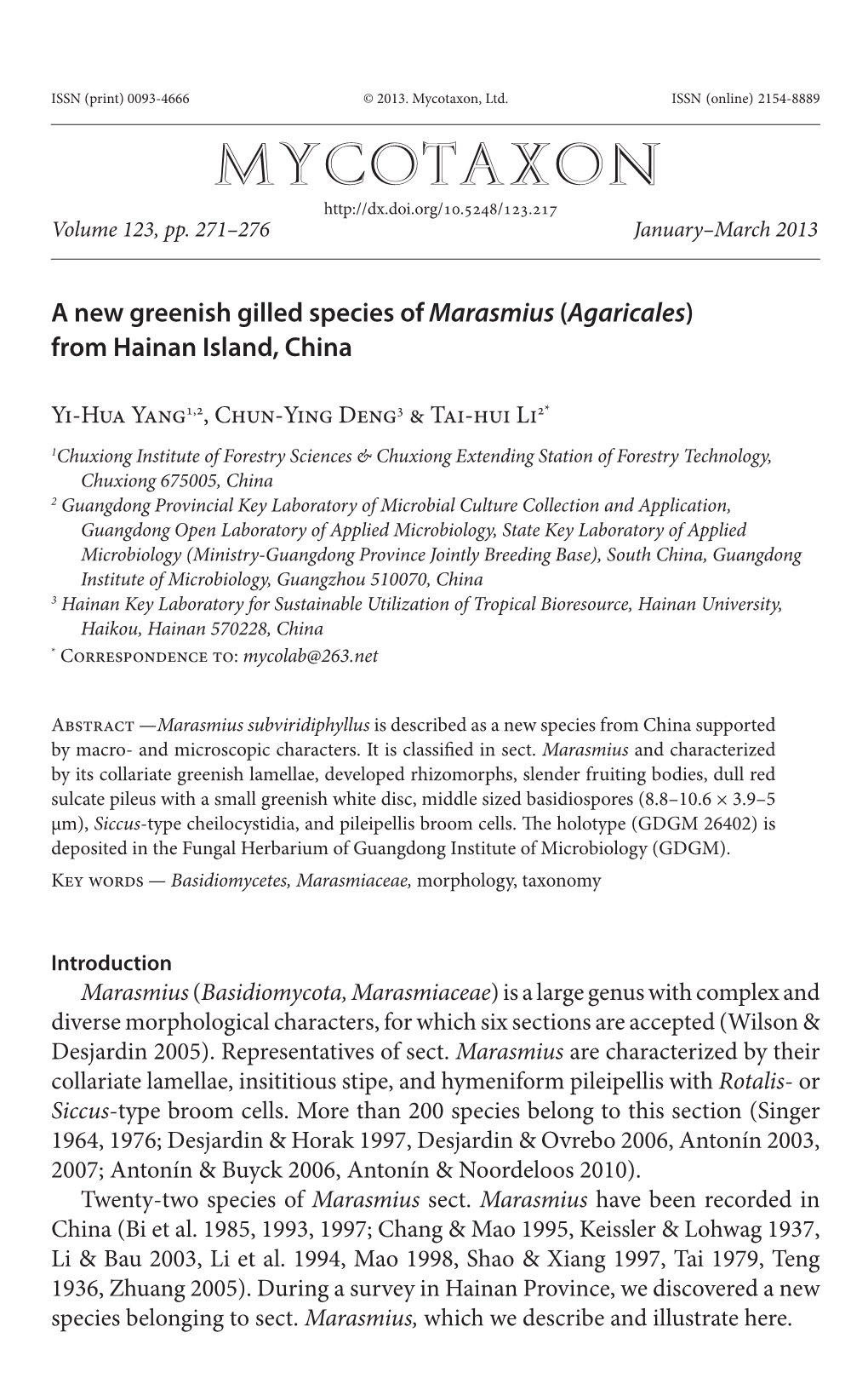 &lt;I&gt;Marasmius&lt;/I&gt; (&lt;I&gt;Agaricales&lt;/I&gt;) from Hainan