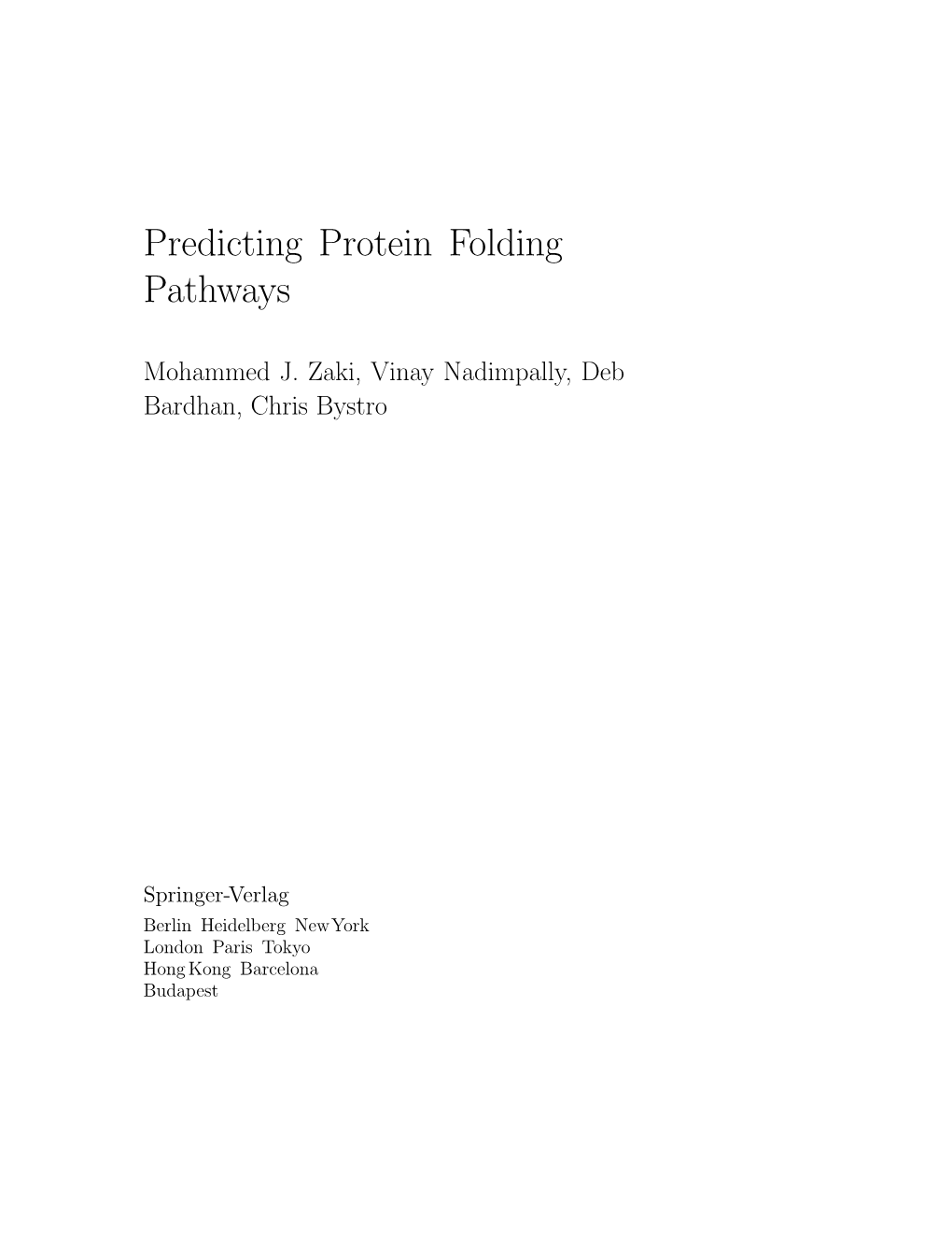 Predicting Protein Folding Pathways