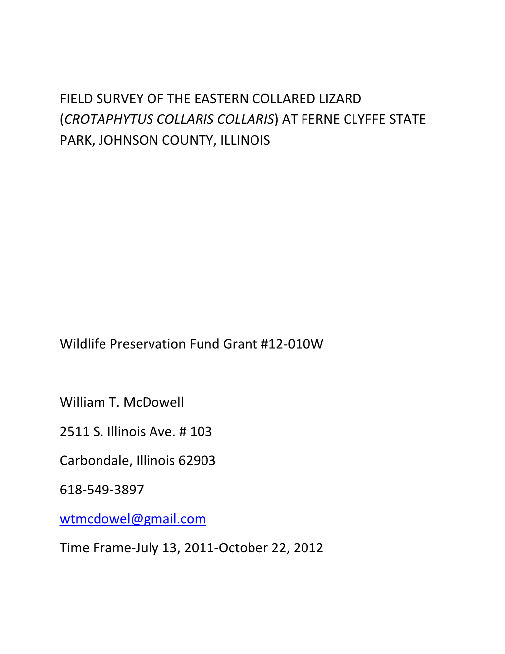 Field Survey of the Eastern Collared Lizard (Crotaphytus Collaris Collaris ) at Ferne Clyffe State Park, Johnson County, Illino