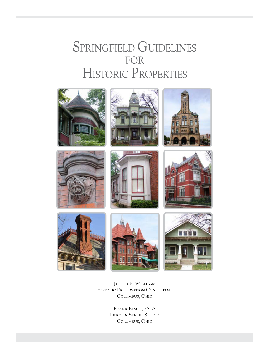 SPRINGFIELD Guidelines for Historic Properties > Contents 3 Introduction