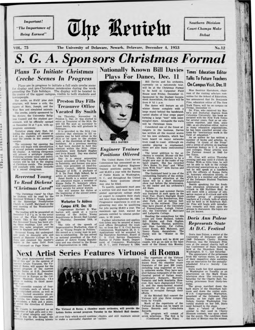 S. G. A. Spo.Nsors Christmas Formal Plans to Initiate Cltristmas Nationally Known Bill Davie Times' Education Editor Scenes Plays Fo1· Dance, Dec