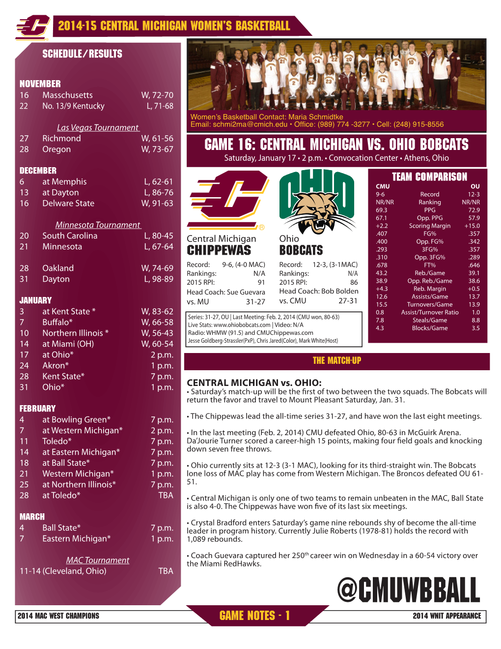 @Cmuwbball 2014 MAC West Champions Game Notes - 1 2014 WNIT Appearance 2014-15 Central Michigan Women’S Basketball Quick Facts News and Notes Location
