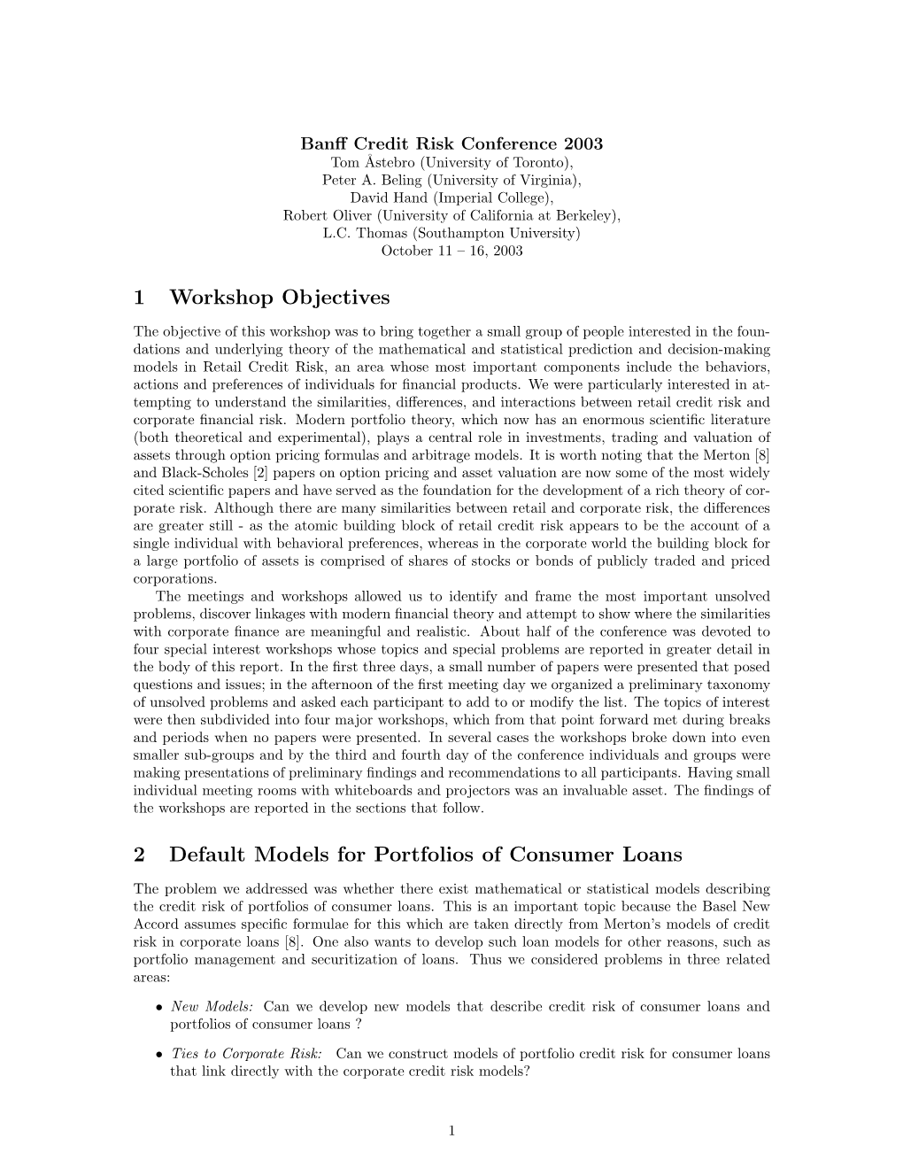 1 Workshop Objectives 2 Default Models for Portfolios of Consumer