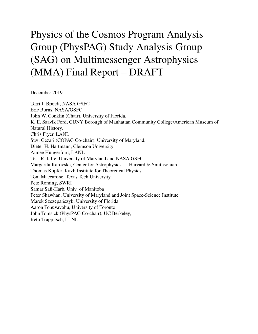 Study Analysis Group (SAG) on Multimessenger Astrophysics (MMA) Final Report – DRAFT