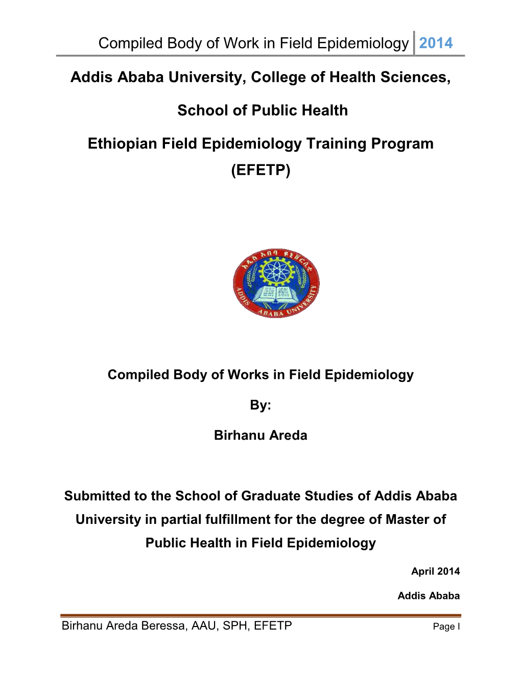 Compiled Body of Work in Field Epidemiology 2014