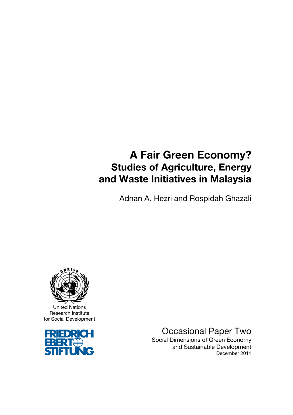 A Fair Green Economy? Studies of Agriculture, Energy and Waste Initiatives in Malaysia