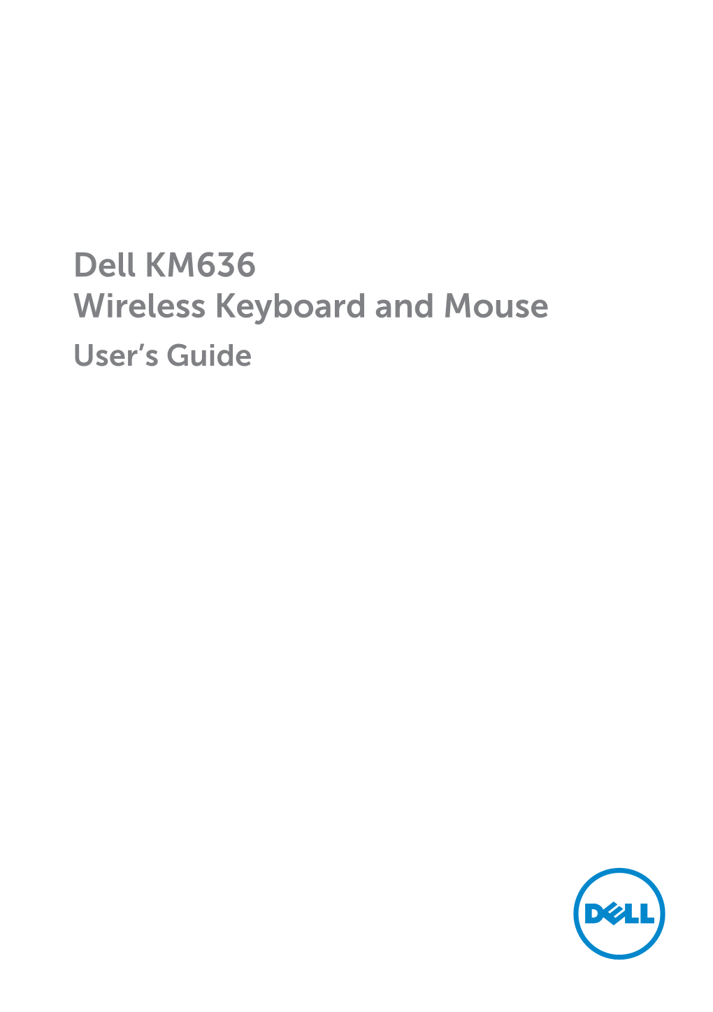 Dell KM636 Wireless Keyboard and Mouse User's Guide