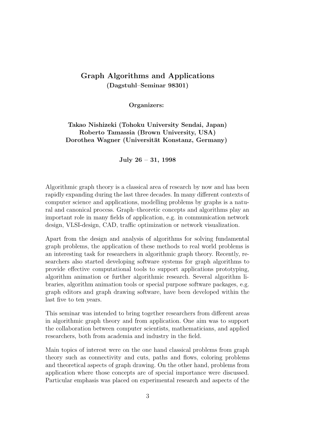 Graph Algorithms and Applications (Dagstuhl–Seminar 98301)