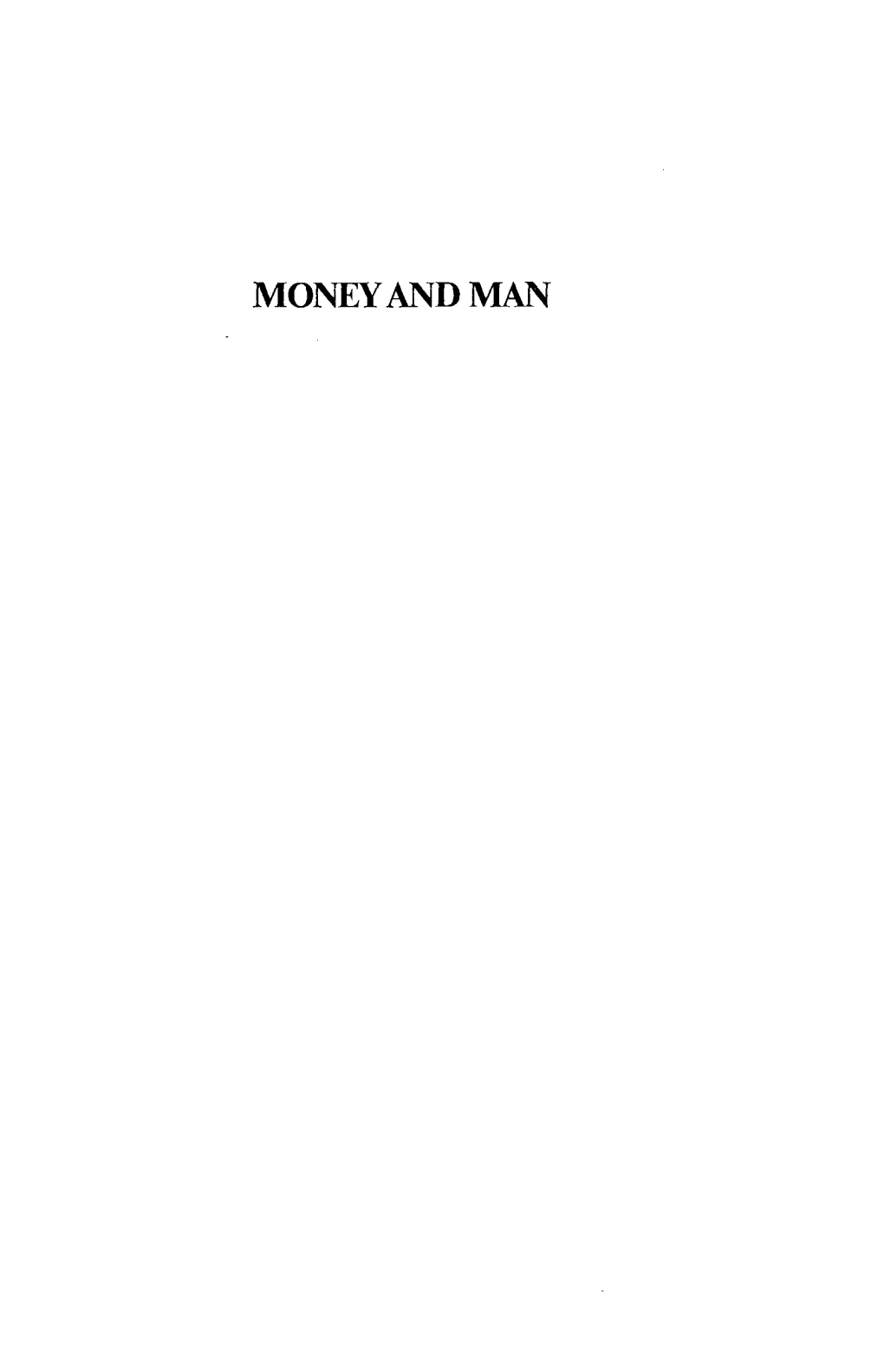 Money and Man