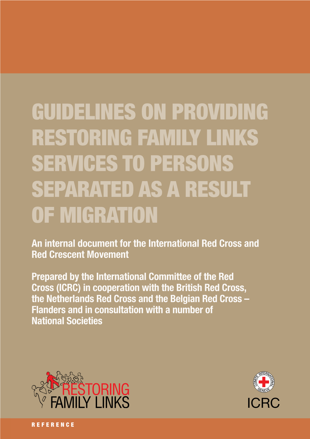 Guidelines on Providing Restoring Family Links Services to Persons Separated As a Result of Migration