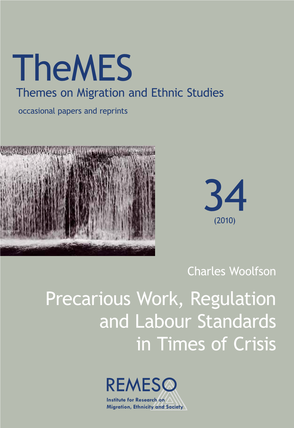 Precarious Work, Regulation and Labour Standards in Times of Crisis