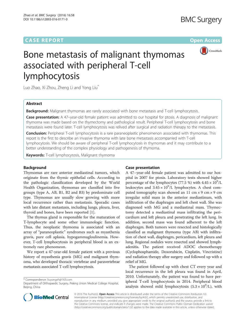 Bone Metastasis of Malignant Thymomas Associated with Peripheral T-Cell Lymphocytosis Luo Zhao, Xi Zhou, Zheng Li and Yong Liu*