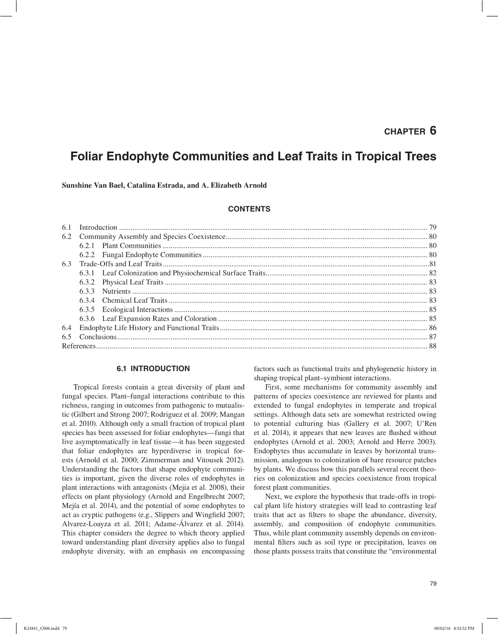 Foliar Endophyte Communities and Leaf Traits in Tropical Trees