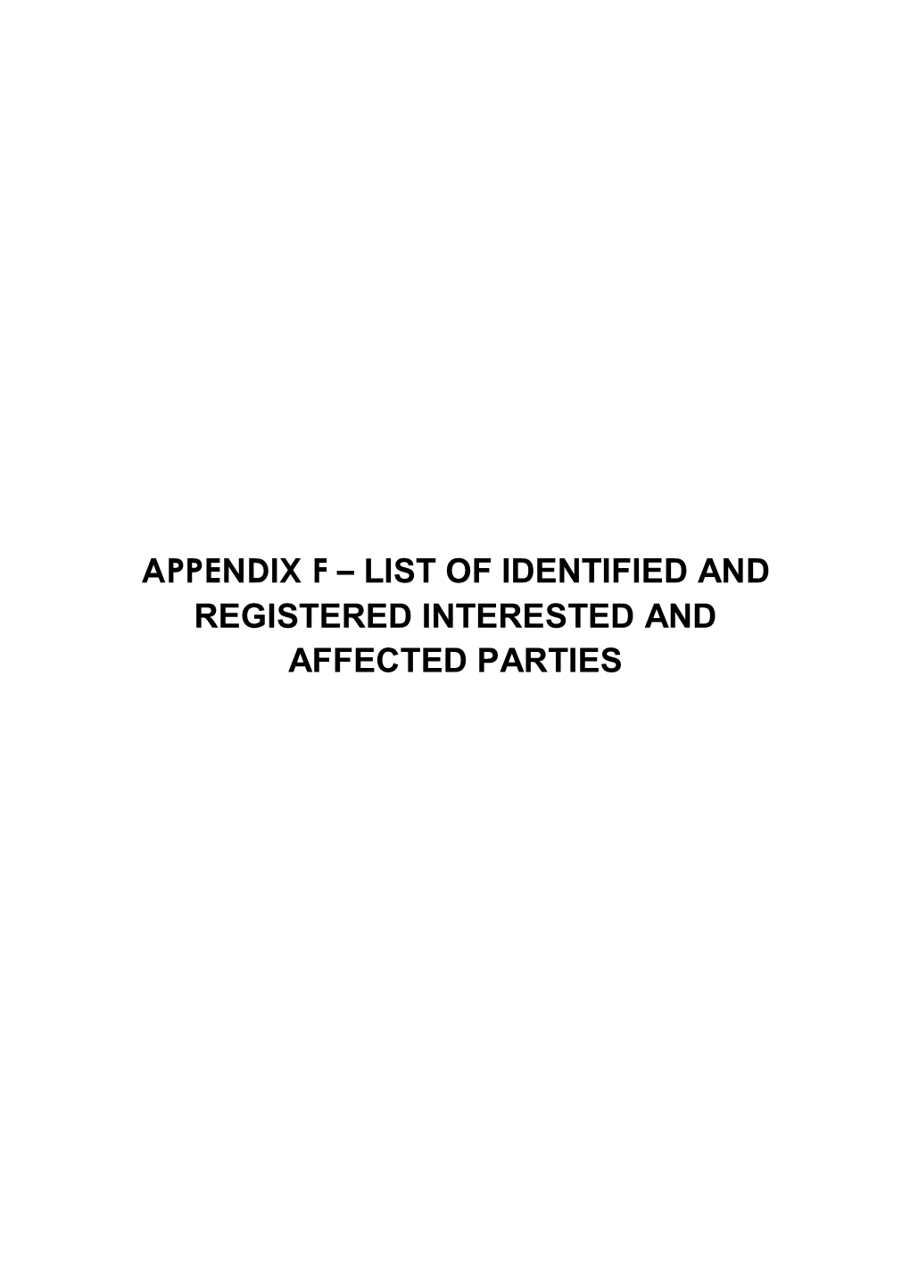 Appendix F – List of Identified and Registered Interested and Affected Parties
