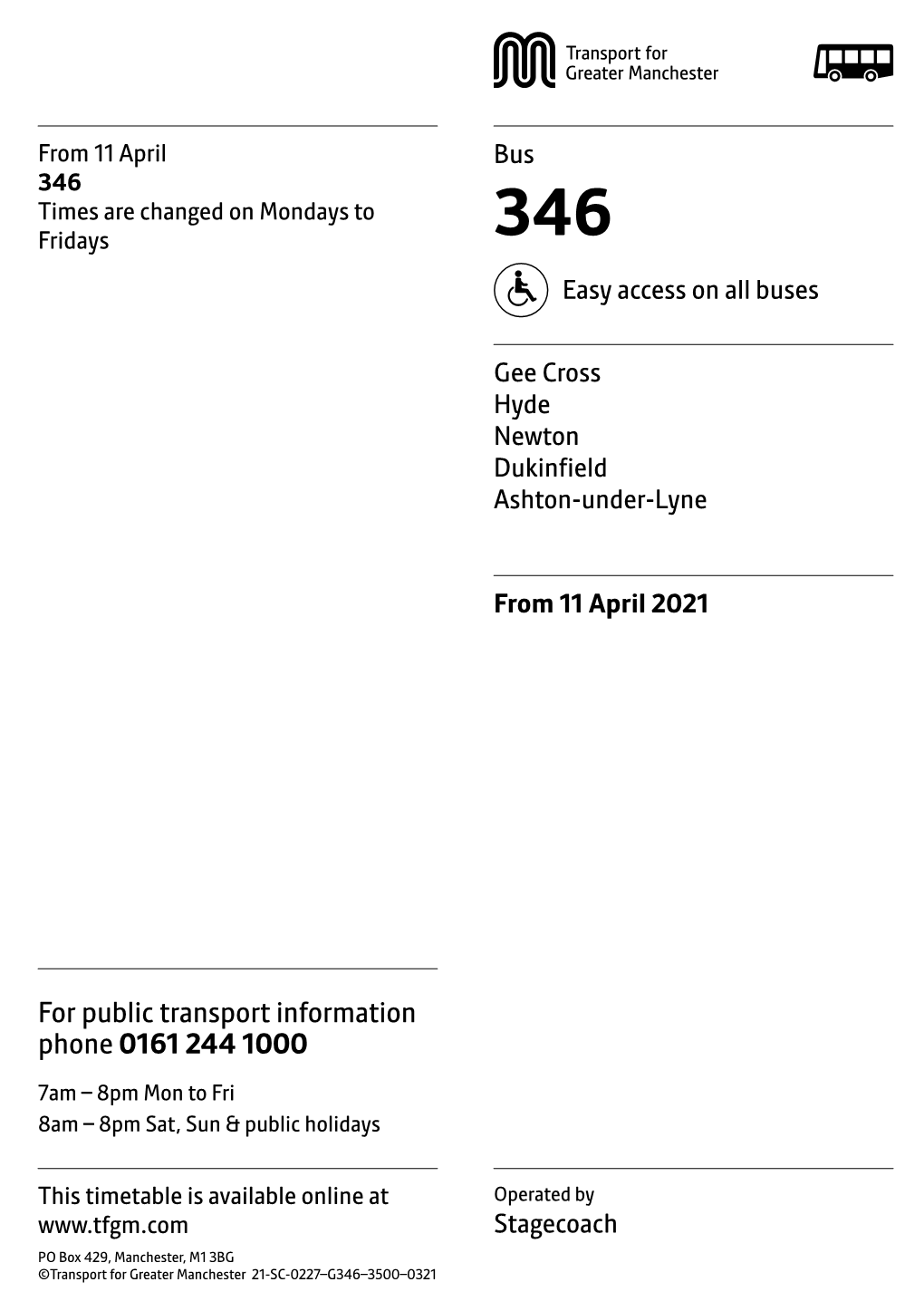 346 Times Are Changed on Mondays to Fridays 346 Easy Access on All Buses