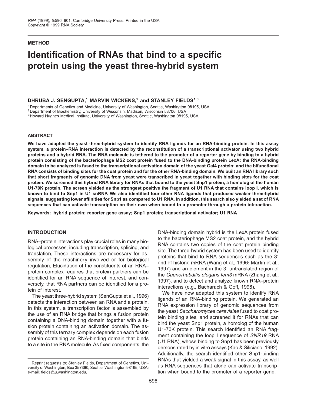 Identification of Rnas That Bind to a Specific Protein Using the Yeast Three-Hybrid System