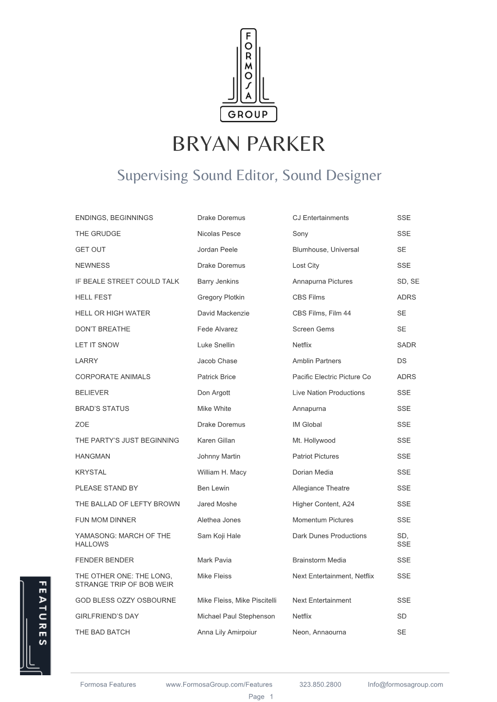 BRYAN PARKER Supervising Sound Editor, Sound Designer