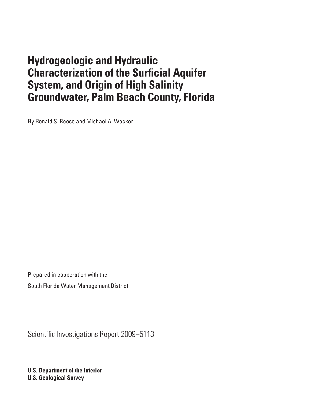 Hydrogeologic and Hydraulic Characterization of the Surficial Aquifer System, and Origin of High Salinity Groundwater, Palm Beach County, Florida