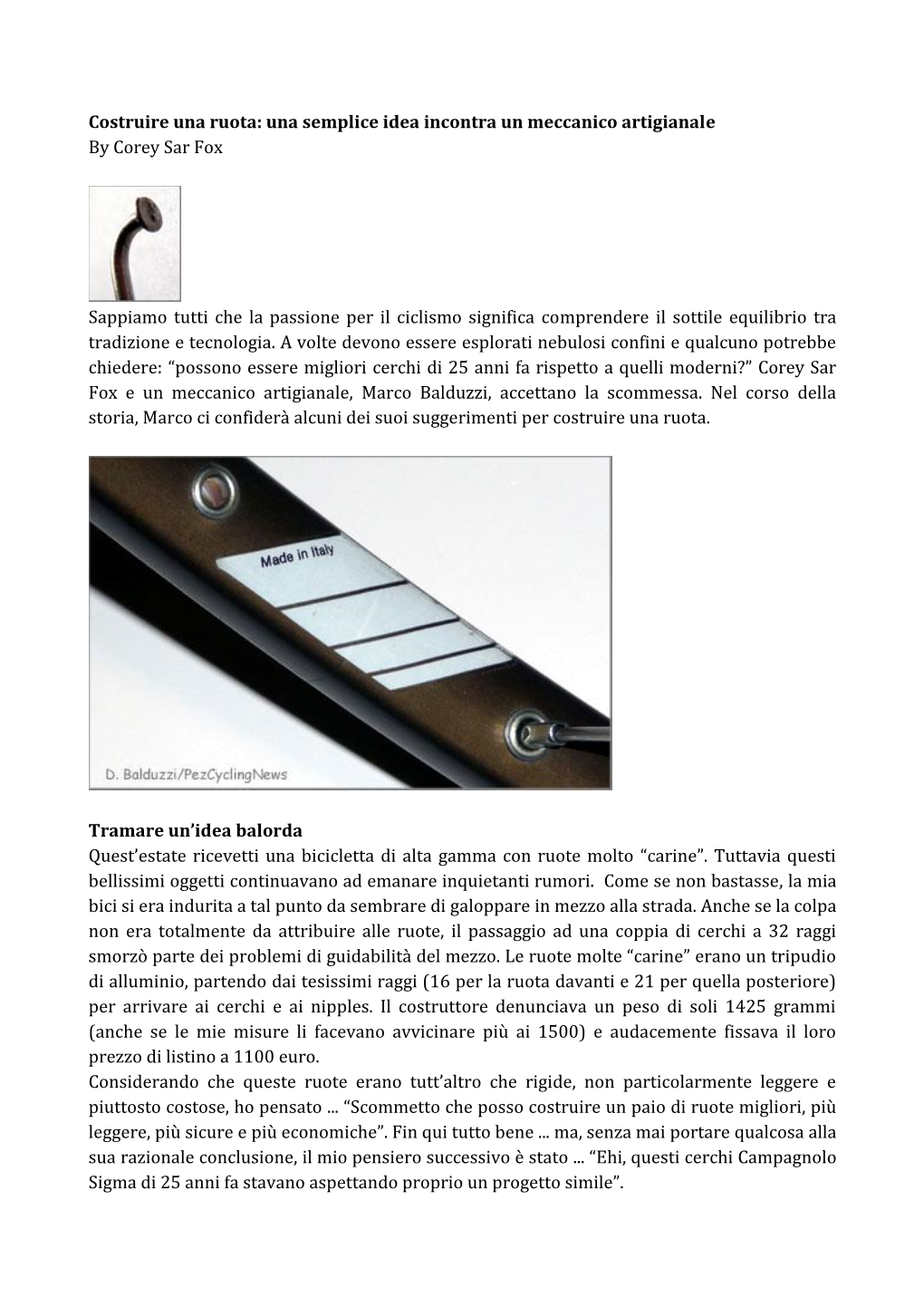 Costruire Una Ruota: Una Semplice Idea Incontra Un Meccanico Artigianale by Corey Sar Fox Sappiamo Tutti Che La Passione Per Il