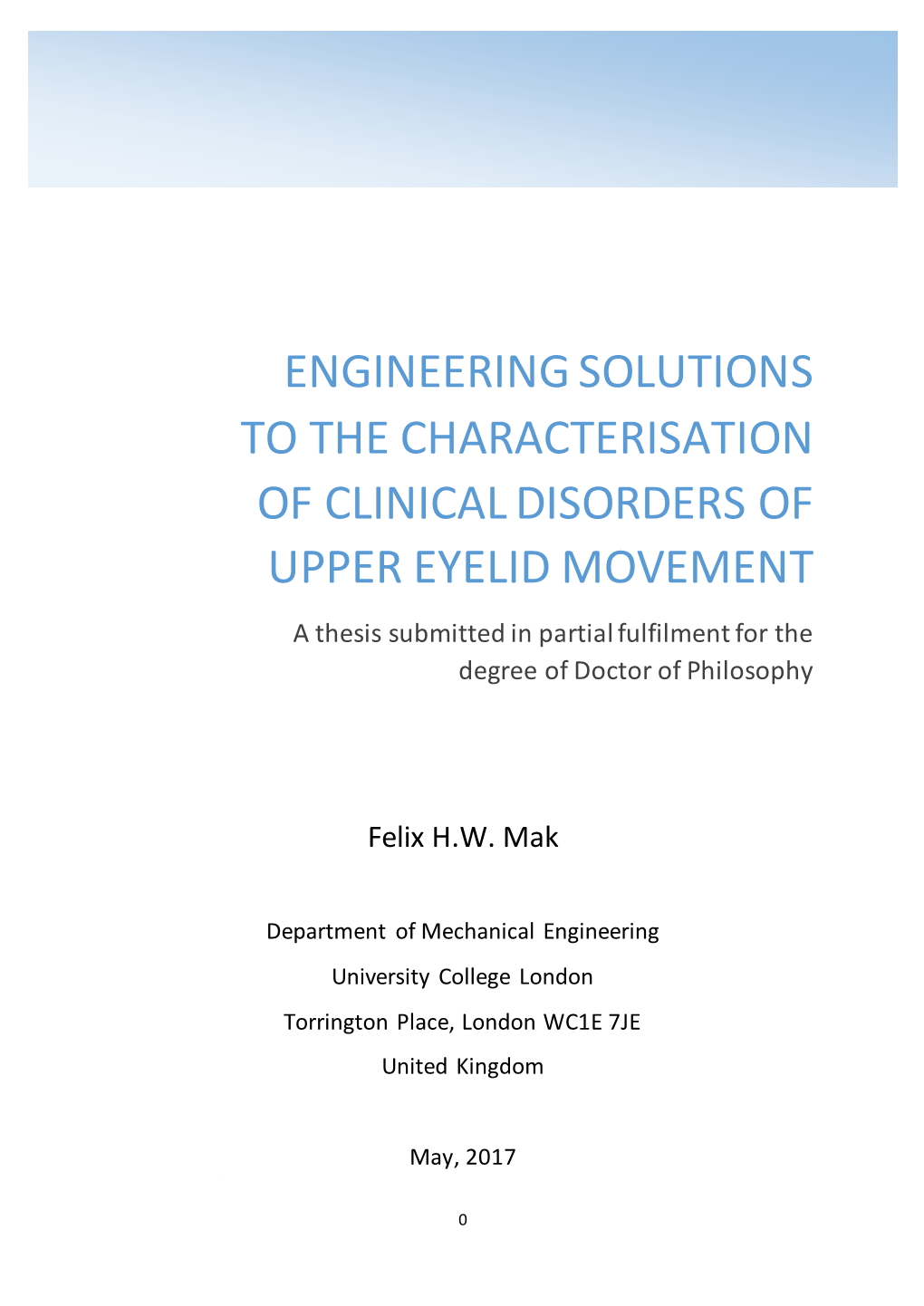 Engineering Solutions to the Characterisation of Clinical Disorders of Upper Eyelid Movement