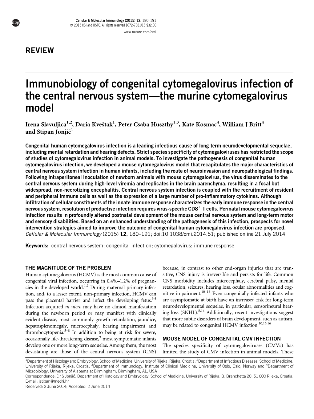 Immunobiology of Congenital Cytomegalovirus Infection of the Central Nervous System—The Murine Cytomegalovirus Model