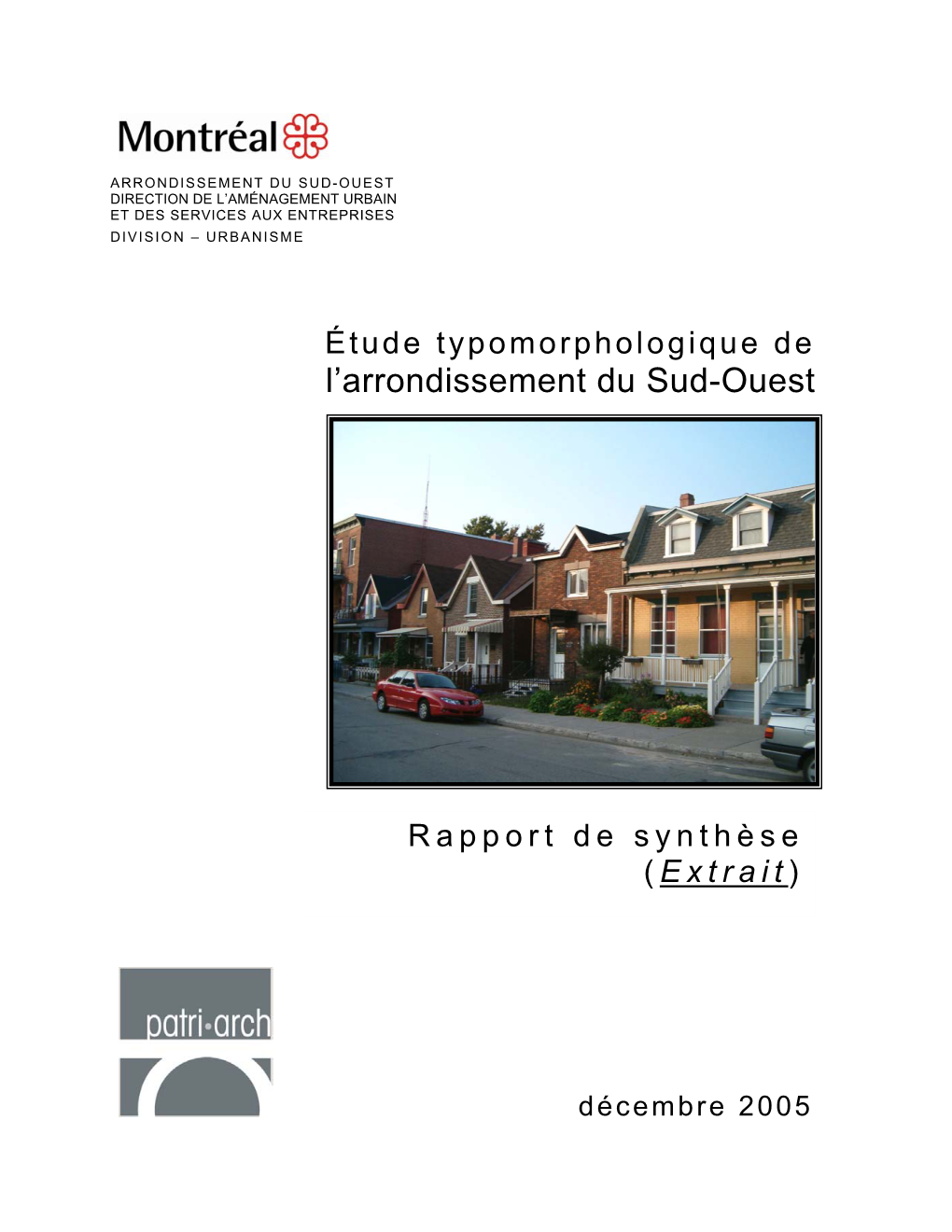 Typologie Architecturale De L'arrondissement Sud-Ouest