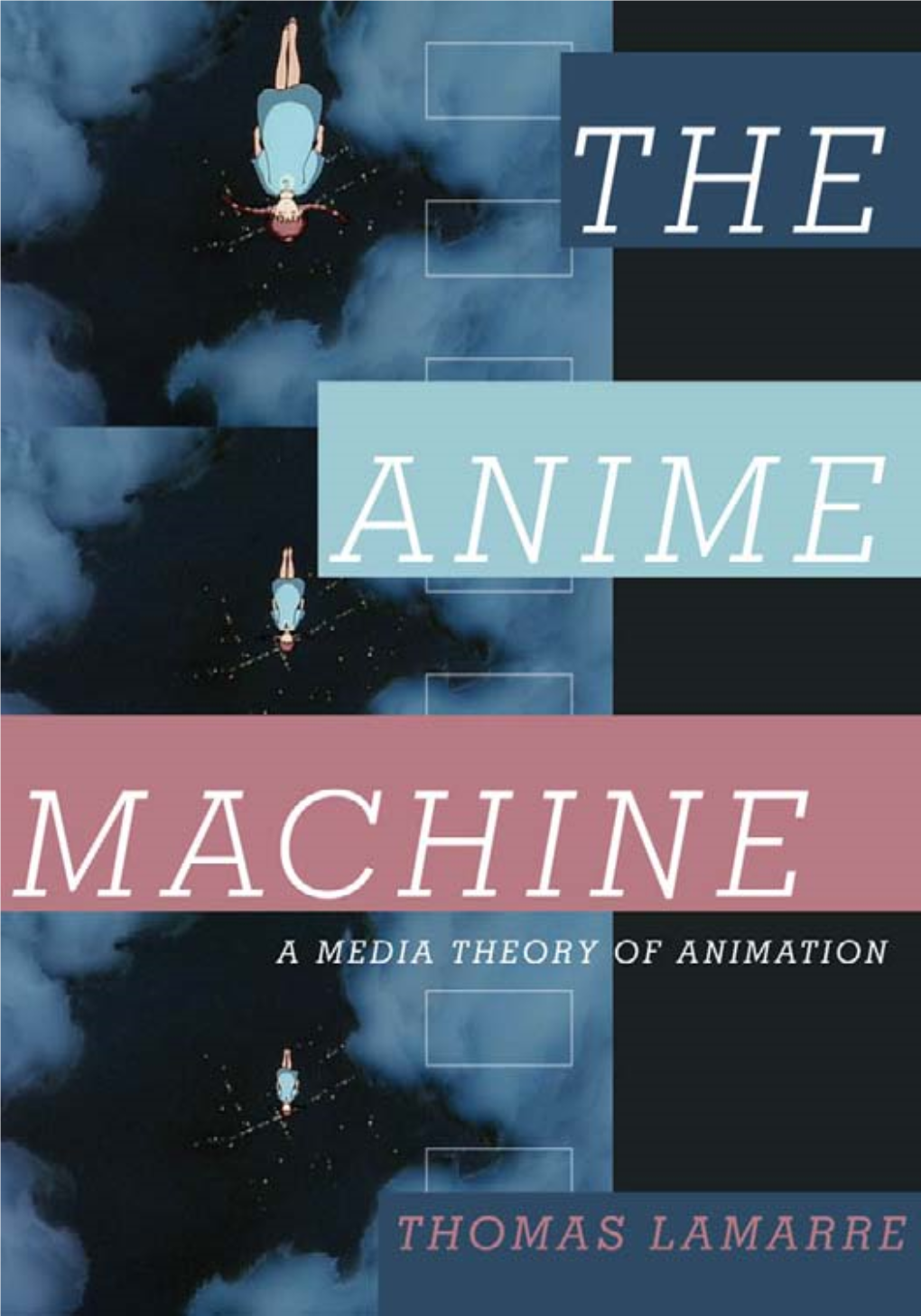 The Anime Machine This Page Intentionally Left Blank the Anime Machine