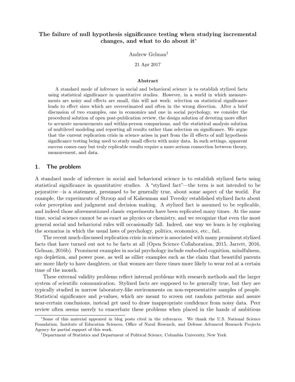 The Failure of Null Hypothesis Significance Testing When Studying Incremental Changes, and What to Do About It∗ 1. the Problem