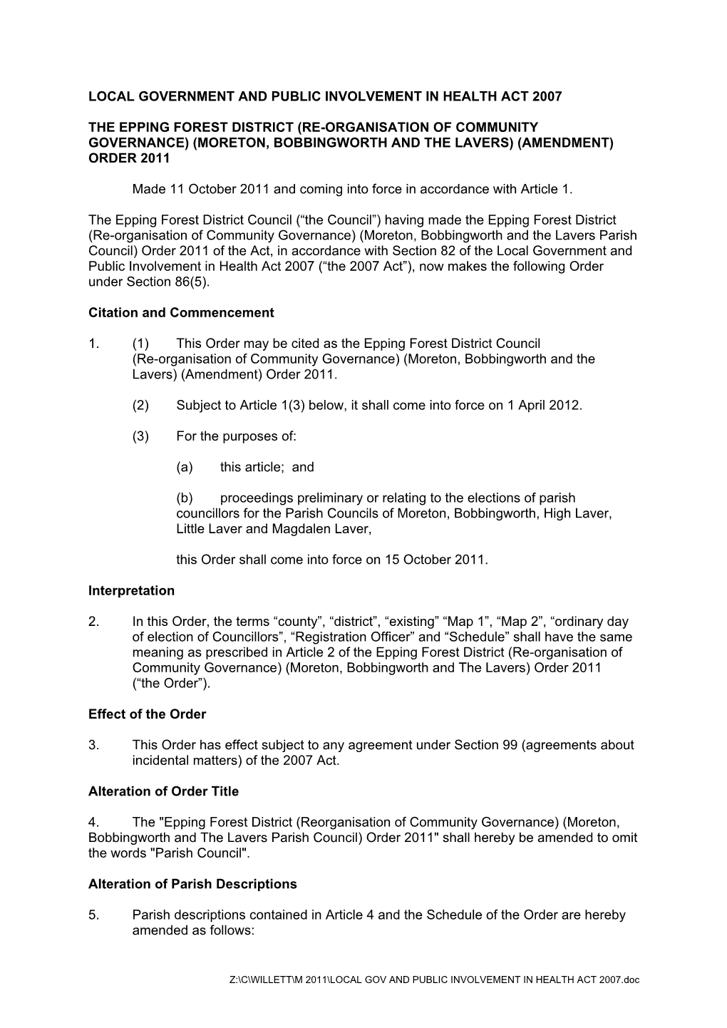 (Moreton, Bobbingworth and the Lavers) (Amendment) Order 2011