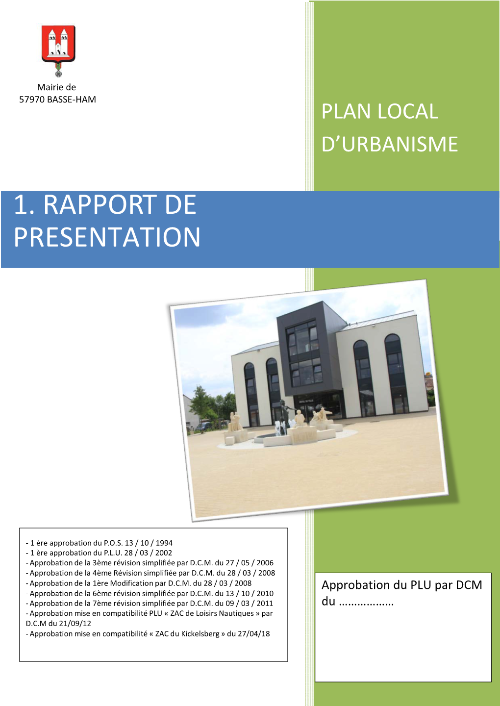 Plan Local D'urbanisme – BASSE HAM – Rapport De Présentation